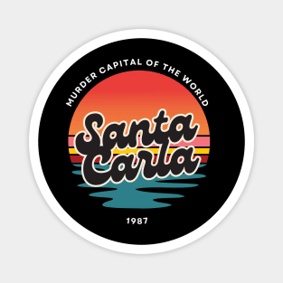 Lost Boys - Santa Carla Magnet